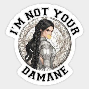 Im not your damane - the wheel of time Sticker